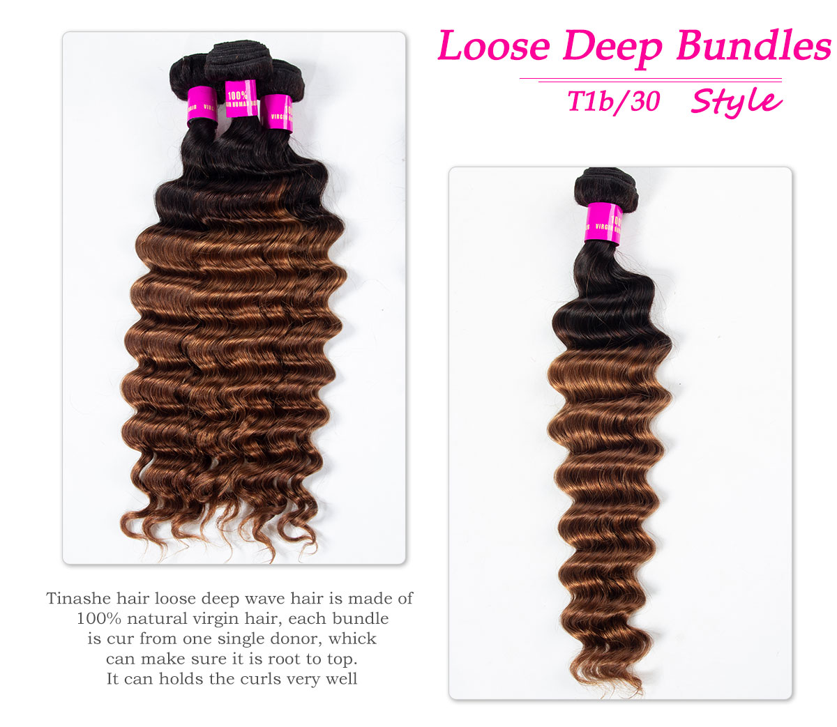 1b 30 loose deep bundles